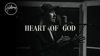 Heart Of God  Hillsong Worship [upl. by Ib]