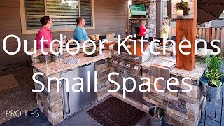 Outdoor Kitchens for Small Spaces Pro Tips [upl. by Newberry354]