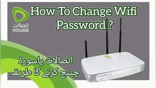 How To Change Password Etisalat Wifi 2021  Easy and Quick [upl. by Silirama]