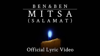 BenampBen  Mitsa Salamat  Official Lyric Video [upl. by Thurman]