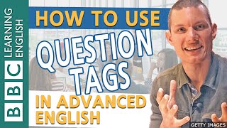 Grammar Question tags  BBC English Masterclass [upl. by Hannej60]