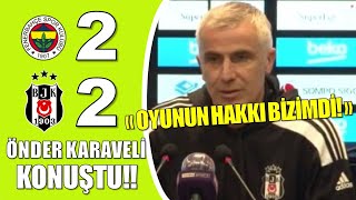 Fenerbahçe 22 Beşiktaş Maç Özeti  Önder Karaveli [upl. by Manwell]