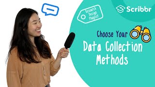 Research Design Choosing your Data Collection Methods  Scribbr 🎓 [upl. by Etak]