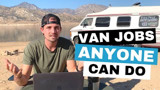 10 EASY Van Life Job Ideas ANYONE Can Do Smart ways of making money during van life [upl. by Yousuf]