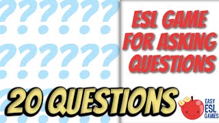 ESL Game for Asking Questions  20 Questions  Videos For Teachers [upl. by Anibor]