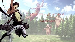 Attack on Titan 2  Barricades with Lyrics [upl. by Gerard331]