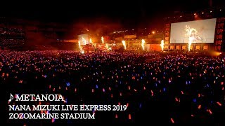 水樹奈々「METANOIA」（NANA MIZUKI LIVE EXPRESS 2019） [upl. by Naman355]