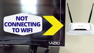 How to Fix VIZIO TV Wont Connect to WiFi Network  VIZIO Smart TV not Connecting to WiFi [upl. by Oberg]