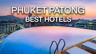 Top 10 Best hotels in Patong Beach Phuket Thailand  Phuket nightlife [upl. by Lean]