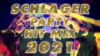 SCHLAGER PARTY MIX 2021 🎧⭐ Die besten Schlager Hits ⭐ [upl. by Ingaborg914]