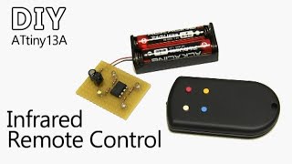 【DIY】Infrared Remote Control Using ATtiny13A [upl. by Constancy85]