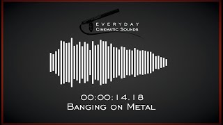 Banging on Metal  HQ Sound Effects [upl. by Yeslaehc]