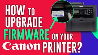 How To Upgrade Firmware On Your Canon Printer [upl. by Zita]