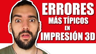 ⚠️CUIDADO⚠️ 5 ERRORES Típicos QUE VAS A COMETER en Impresión 3D si no los has hecho ya [upl. by Petronilla499]