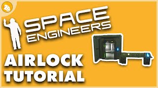 Space Engineers  Airlock Tutorial [upl. by Uot]