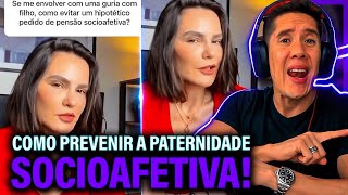 Como Se Prevenir Da Paternidade Socioafetiva E Pensão Socioafetiva [upl. by Alonzo]