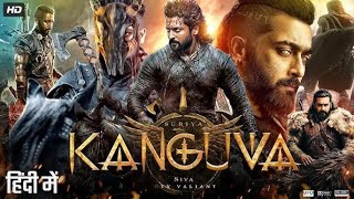 Kanguva 2025 Full South Indian Hindi Dubbed Movie 4K HD  Suriya  Bobby Deol  Disha Patani  DSP [upl. by Gigi671]