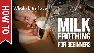 How To Milk Frothing for Beginners 5 Tips [upl. by Nelda]