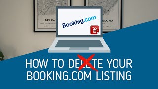 How To Delete A Bookingcom Listing [upl. by Yt767]