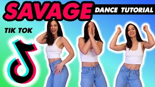 SAVAGE TikTok Dance Tutorial  EASY [upl. by Llirrem]