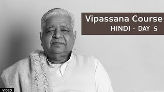 10 Day Vipassana Course  Day 5 Hindi [upl. by Elamrej839]