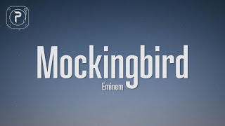 Eminem  Mockingbird Lyrics [upl. by Ahteres847]