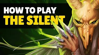 How to Play THE SILENT  Slay the Spire Guide and Tips [upl. by Ahsap]