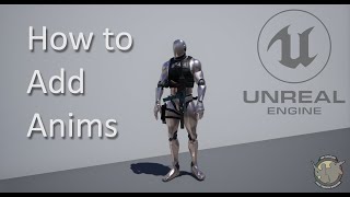 UE4 Adding Marketplace Animations [upl. by Byron197]