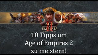 10 Tipps um Age of Empires 2 zu meistern [upl. by Denyse]