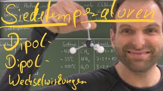 Siedetemperaturen  DipolDipol Wechselwirkungen [upl. by Andrej]