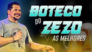 ZEZO  BOTECO  AS MELHORES [upl. by Uzzial314]