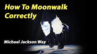 How to Moonwalk Correctly  Michael Jackson Dance [upl. by Entroc]