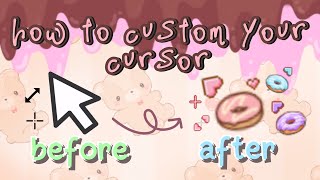 How to change or custom your cursor tutorial [upl. by Phippen]