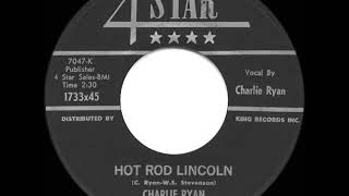 1960 HITS ARCHIVE Hot Rod Lincoln  Charlie Ryan [upl. by Eatnahc]