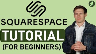 Squarespace Tutorial for Beginners Full Tutorial  Create A Professional Website [upl. by Yentrac]