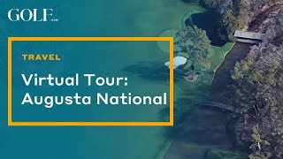 Virtual Tour Augusta National [upl. by Madeleine]