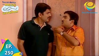 Taarak Mehta Ka Ooltah Chashmah  Episode 250  Full Episode [upl. by Pentha]