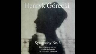 Gorecki  Symphony No 3  Movement 1 Lento  sostenuto tranquillo ma cantabile Op 36 1976 HQ [upl. by Godfrey57]