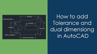 How to add Dual Dimensioning and Tolerance in AutoCAD [upl. by Ainessey]