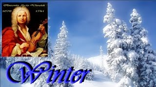 ANTONIO VIVALDI  L Inverno Winter  full version [upl. by Zakaria]