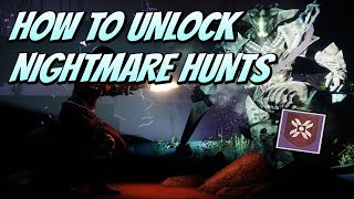 How to Unlock Nightmare Hunts Destiny 2 Shadowkeep [upl. by Adigun]