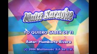 YO QUIERO SABER DE TI KARAOKE VICENTE FERNANDEZ [upl. by Truelove]