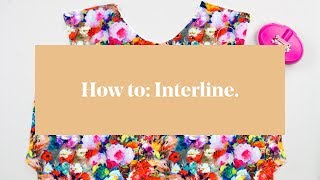 How To Interline  Underline a Garment [upl. by Laise]