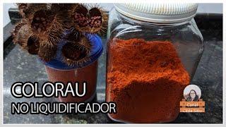 COMO FAZER COLORAU NO LIQUIDIFICADOR [upl. by Ioj]