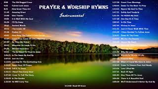 CHRISTIAN HYMNS Prayer amp Worship  51 Instrumental Piano amp Guitar Music  Lifebreakthrough [upl. by Ynar]