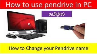 How to connect pendrive to PC in Tamilhow to use pen drive How to change your pendrive name [upl. by Imoen493]