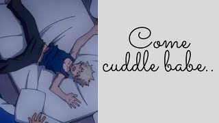 Sleepy Katsuki Bakugo  Cuddle With Me to Sleep Baberainy night cuddlesMy Hero Academia ASMR [upl. by Nora]