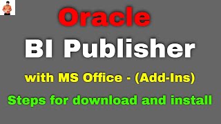 How to download and install BI Publisher in MS office [upl. by Chlori]