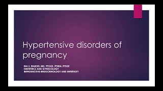 Hypertensive disorders in Pregnancy [upl. by Oinotnas]