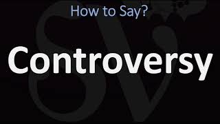 How to Pronounce Controversy CORRECTLY [upl. by Darbee]